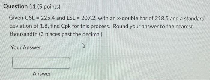 Given USL =225.4 and LSL=207.2, with an x-double