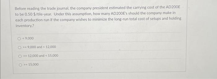 For the next 6 questions, consider the inventory