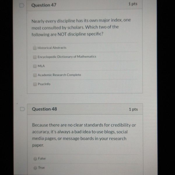 Question 47 1 pts Nearly every discipline has its