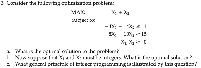 3. Consider the following optimization problem: