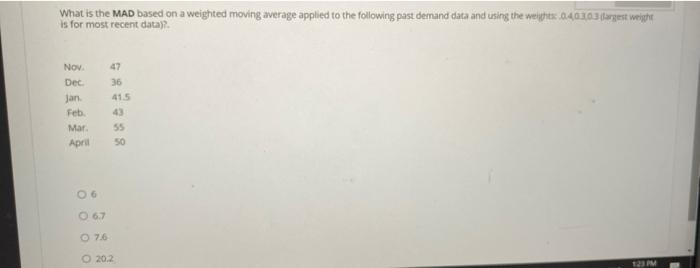 What is the MAD based on a weighted moving