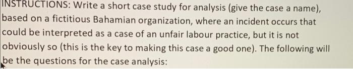 INSTRUCTIONS: Write a short case study for