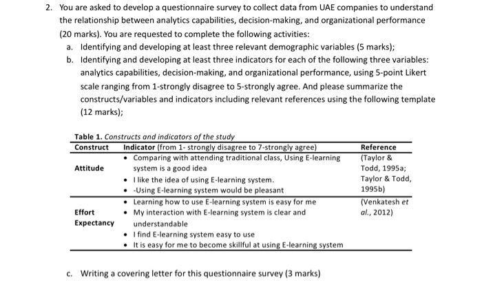 2. You are asked to develop a questionnaire