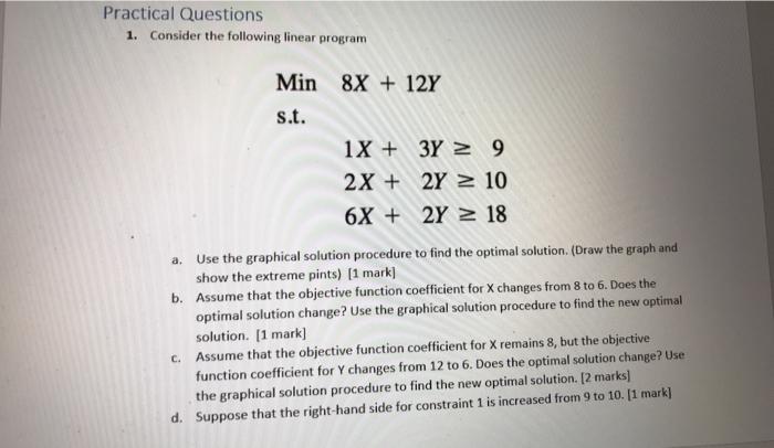 Practical Questions 1. Consider the following