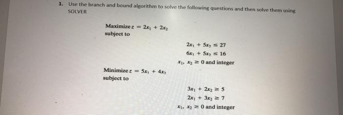 Practical Questions 1. Consider the following