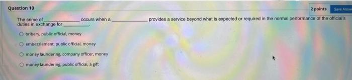 Question 10 Save A 2 points provides a service