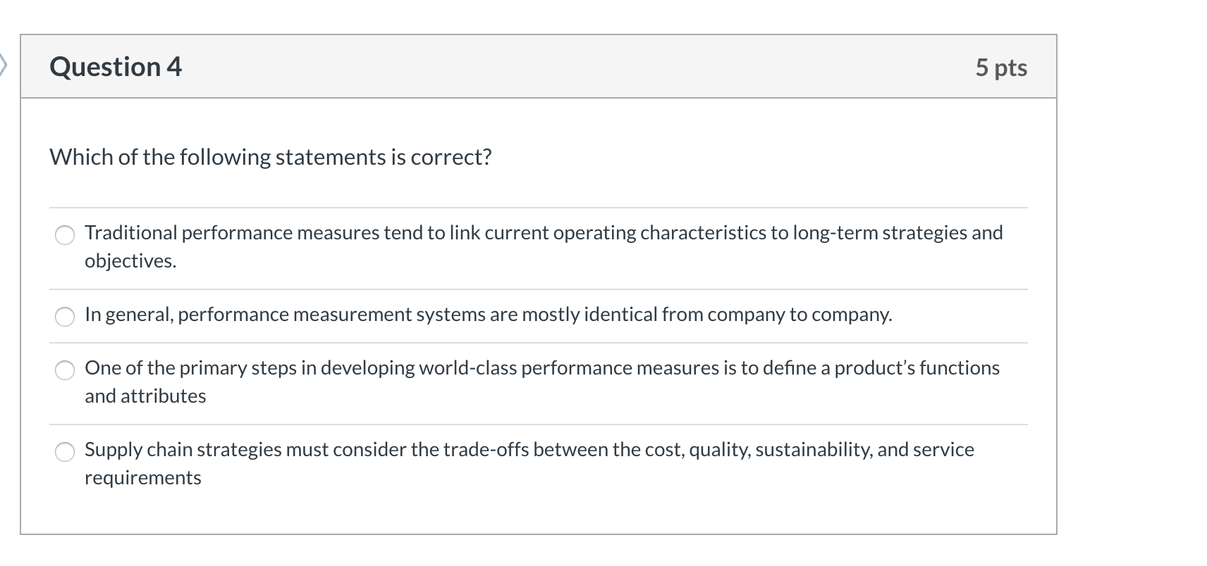 Question 4 5 pts Which of the following