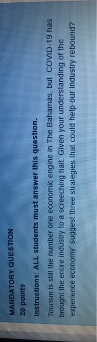 MANDATORY QUESTION 20 points Instructions: ALL