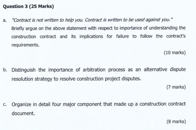 Question 3 (25 Marks) a. "Contract is not written