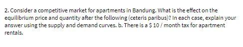 2. Consider a competitive market for apartments