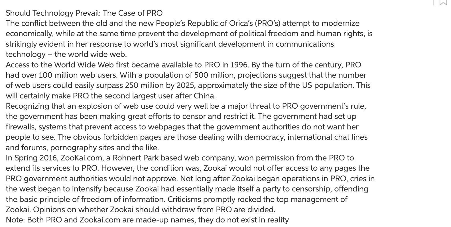 Should Technology Prevail: The Case of PRO The