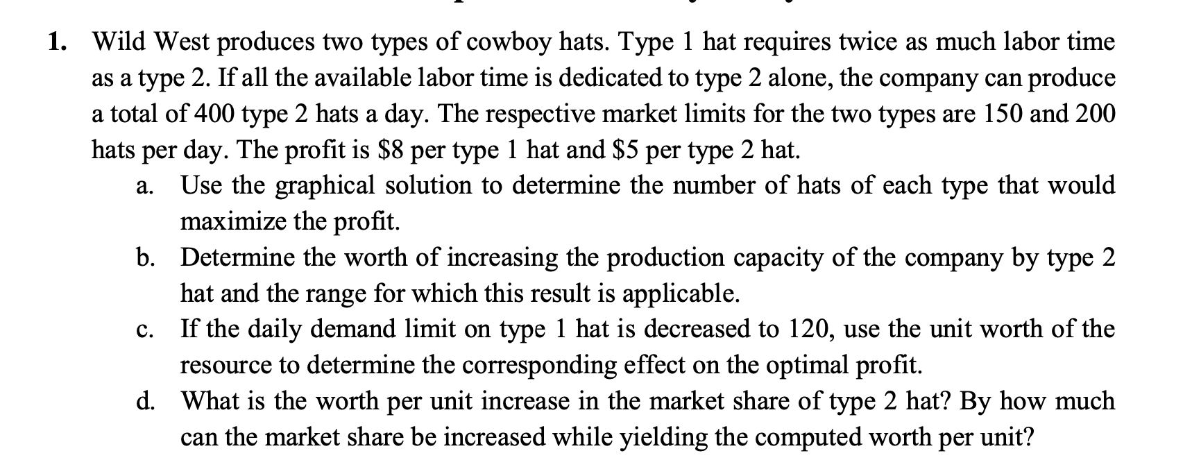 a. 1. Wild West produces two types of cowboy
