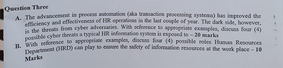 Question Three A. The advancement in process