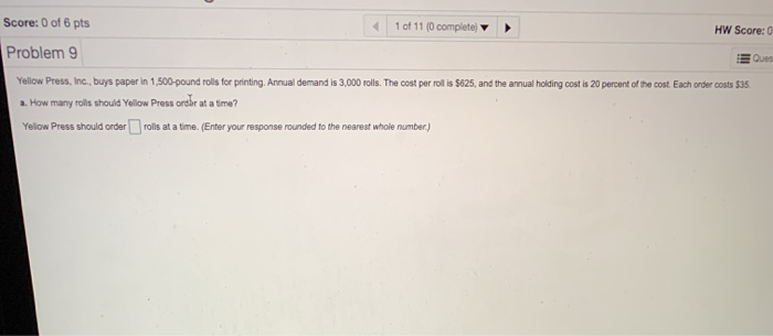 Score: 0 of 6 pts 1 of 11 (0 complete HW Score: 0