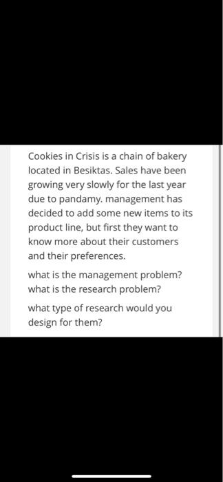 Cookies in Crisis is a chain of bakery located in