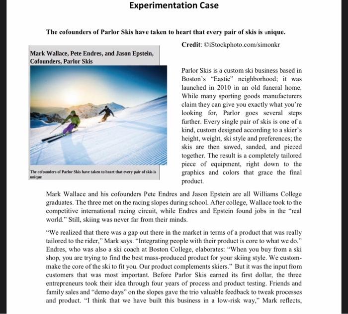 Experimentation Case The cofounders of Parlor