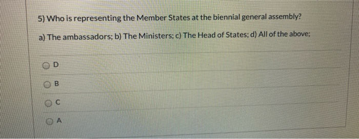 5) Who is representing the Member States at the