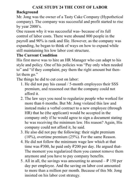 CASE STUDY 24 THE COST OF LABOR Background Mr.