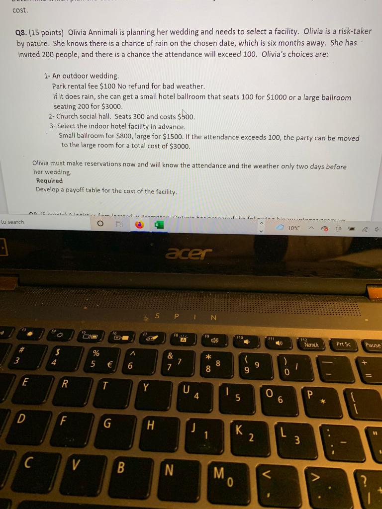 cost. Q8. (15 points) Olivia Annimali is planning
