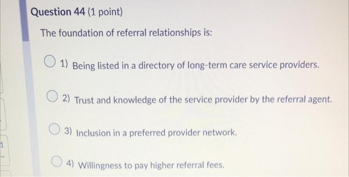 Question 43 (1 point) A resident has had three