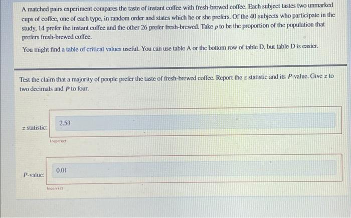 Q2. please do not repeat the incorrect answer. I