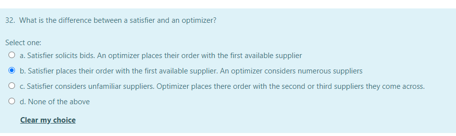 32. What is the difference between a satisfier