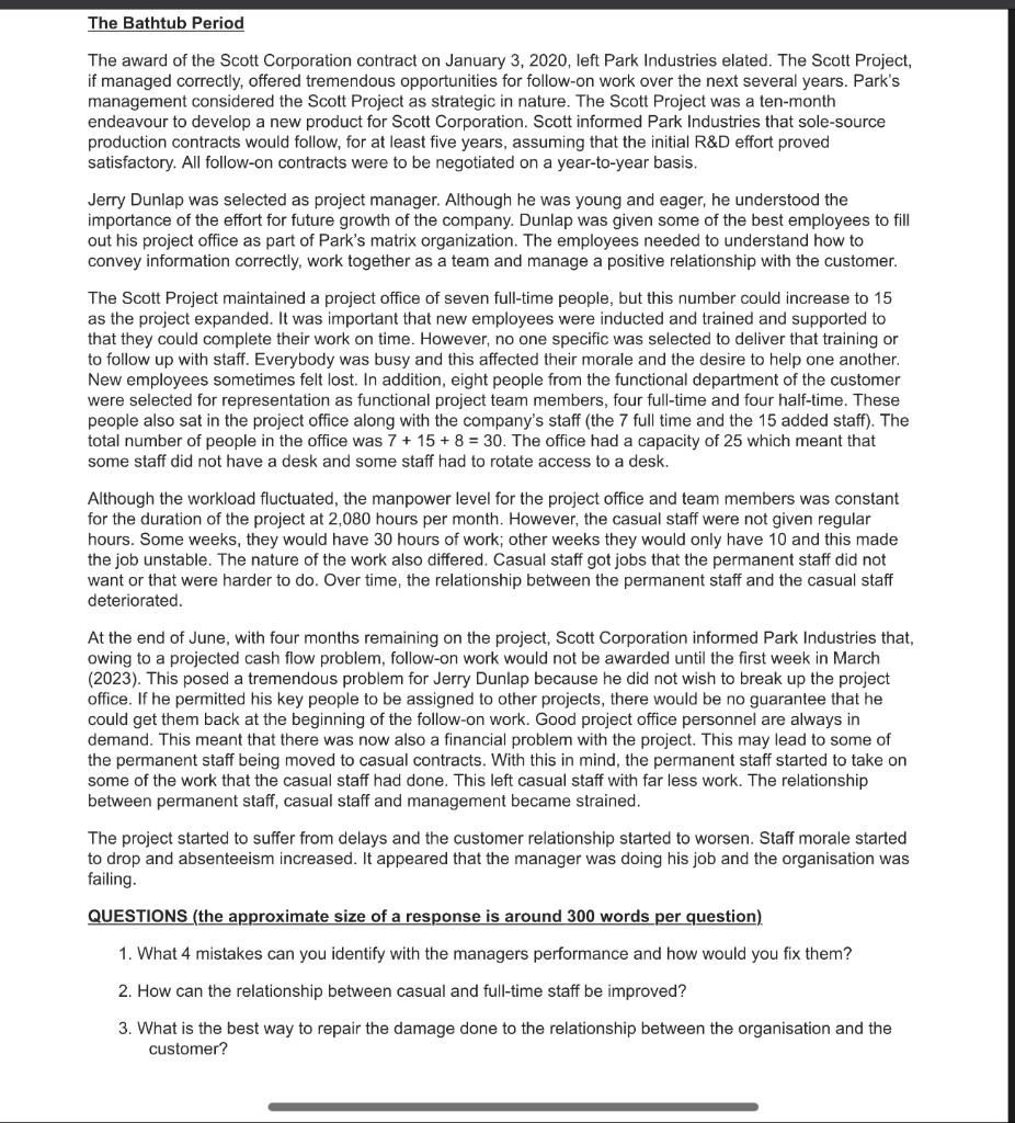 The Bathtub Period The award of the Scott