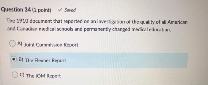 Question 34 (1 point) Saved The 1910 document