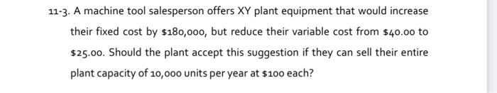 11-3. A machine tool salesperson offers XY plant