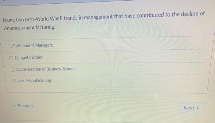 Name two post-World War Il trends in management