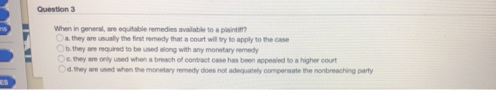 Question 3 ns When in general, are equitable