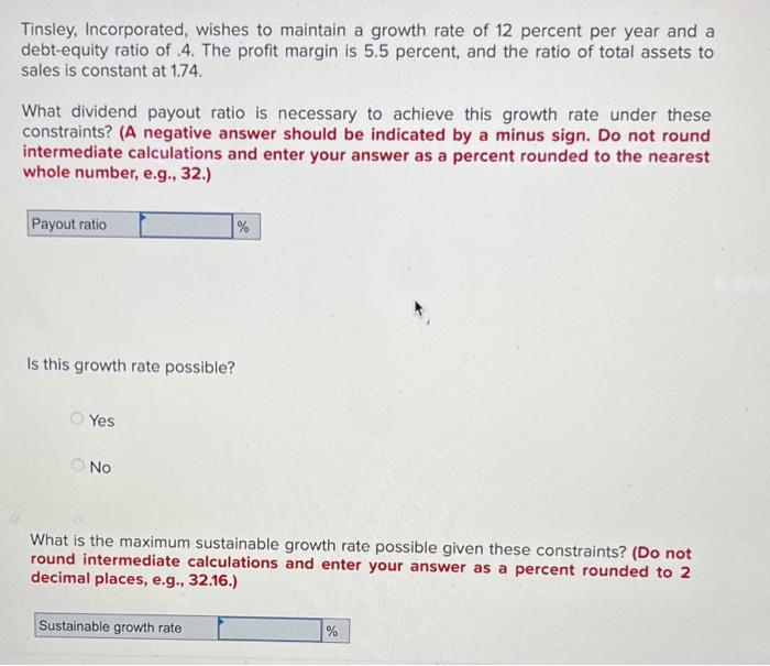 Tinsley, Incorporated, wishes to maintain a