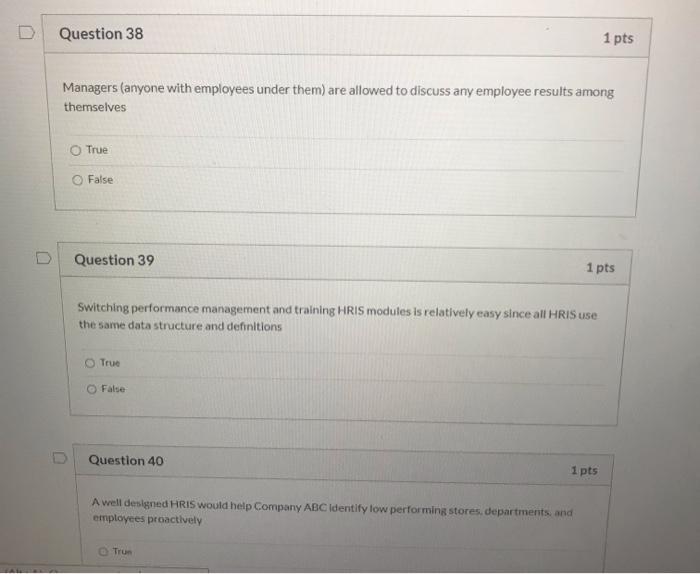 D Question 38 1 pts Managers (anyone with
