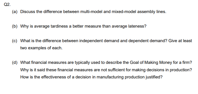 Q2. (a) Discuss the difference between