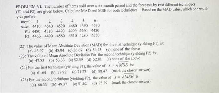 PROBLEM VI. The number of items sold over a