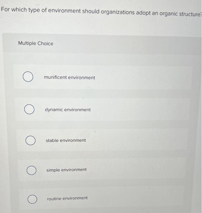 Cor which type of environment should