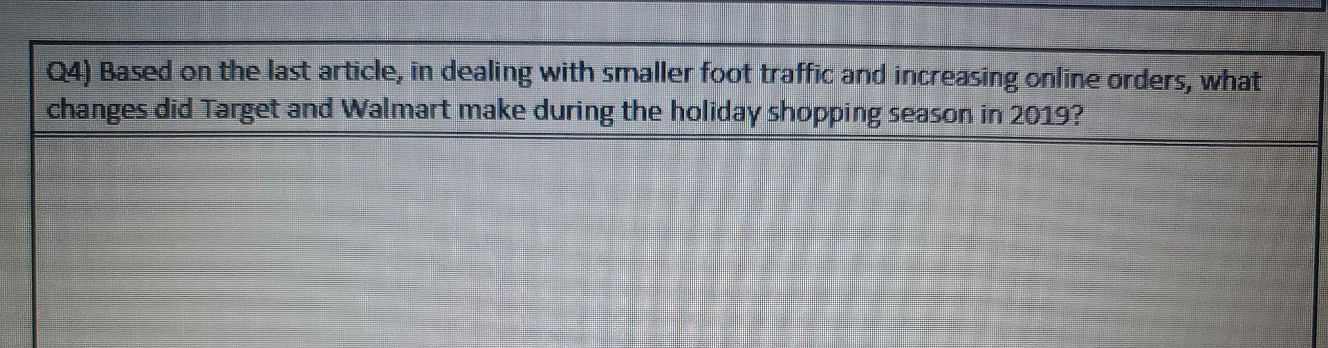 Q4) Based on the last article, in dealing with