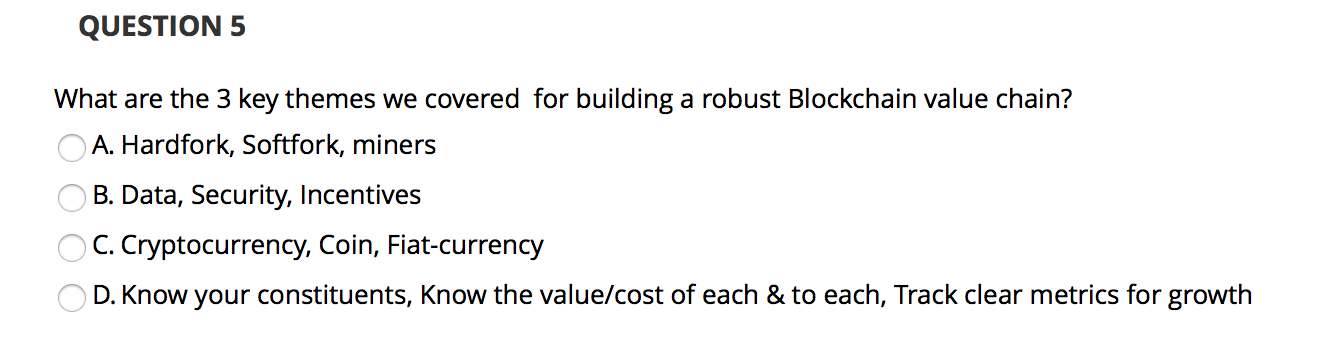 QUESTION 5 What are the 3 key themes we covered