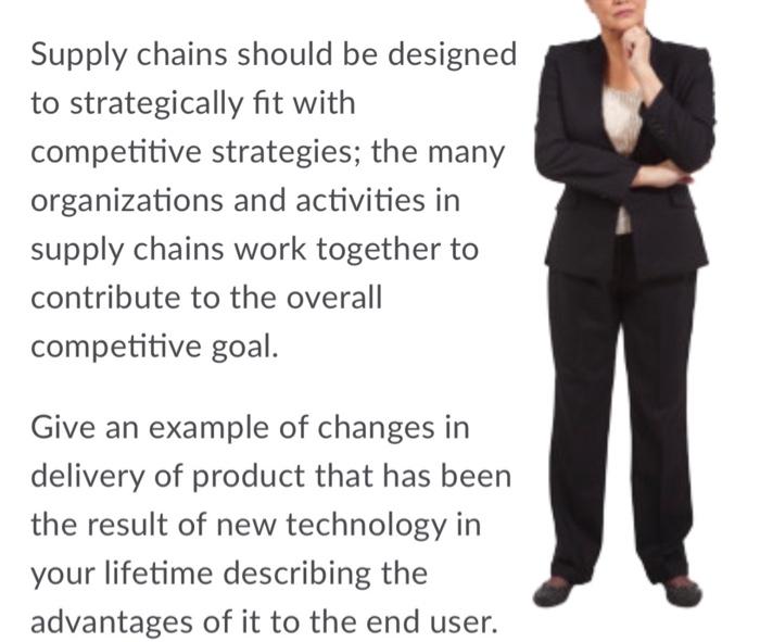 Supply chains should be designed to strategically