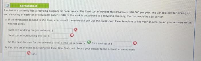 Spreadsheet A university currently has a