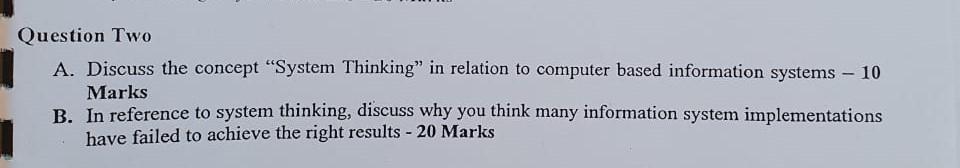 Question Two A. Discuss the concept "System