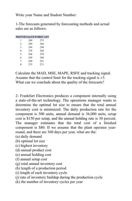 Write your Name and Student Number: 1-The