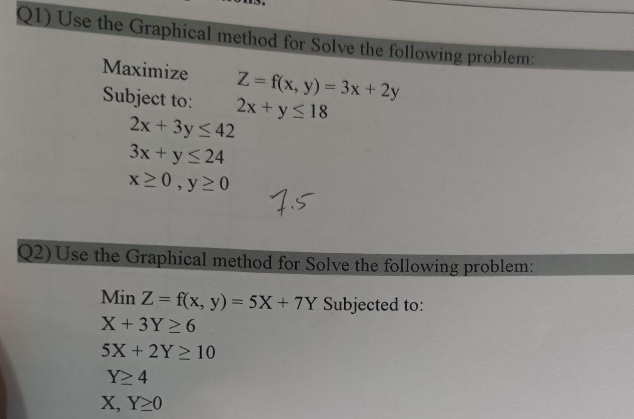 Q1) Use the Graphical method for Solve the
