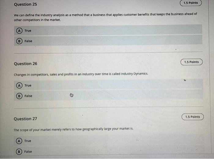 Question 25 1.5 Points We can define the industry