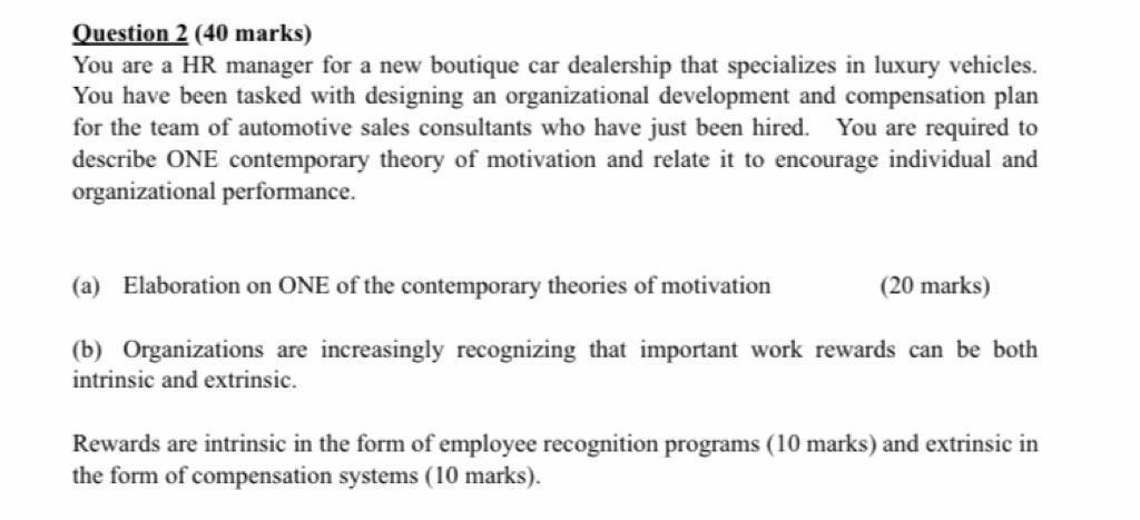 Question 2 (40 marks) You are a HR manager for a