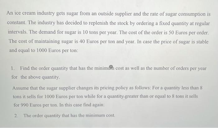 using EOQ and quantity discount model An ice