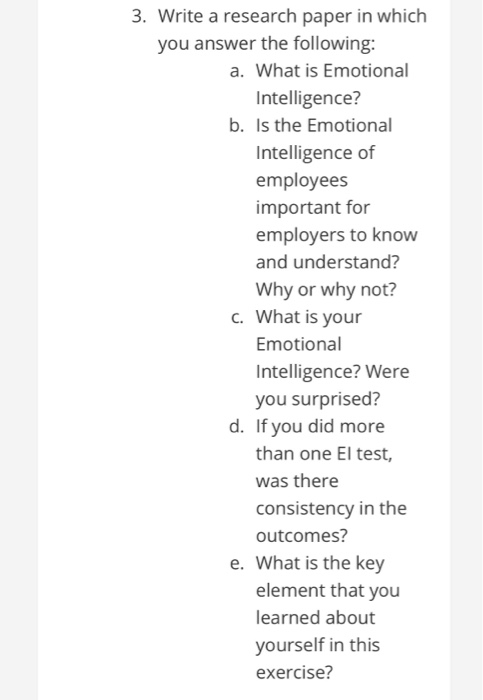 3. Write a research paper in which you answer the