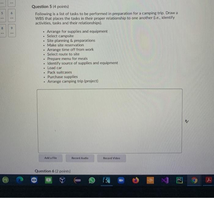 --- 5 6 8 9 Question 5 (4 points) Following is a
