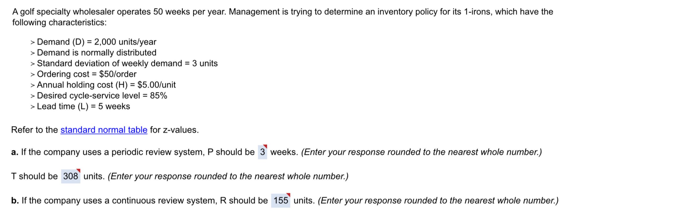 A golf specialty wholesaler operates 50 weeks per