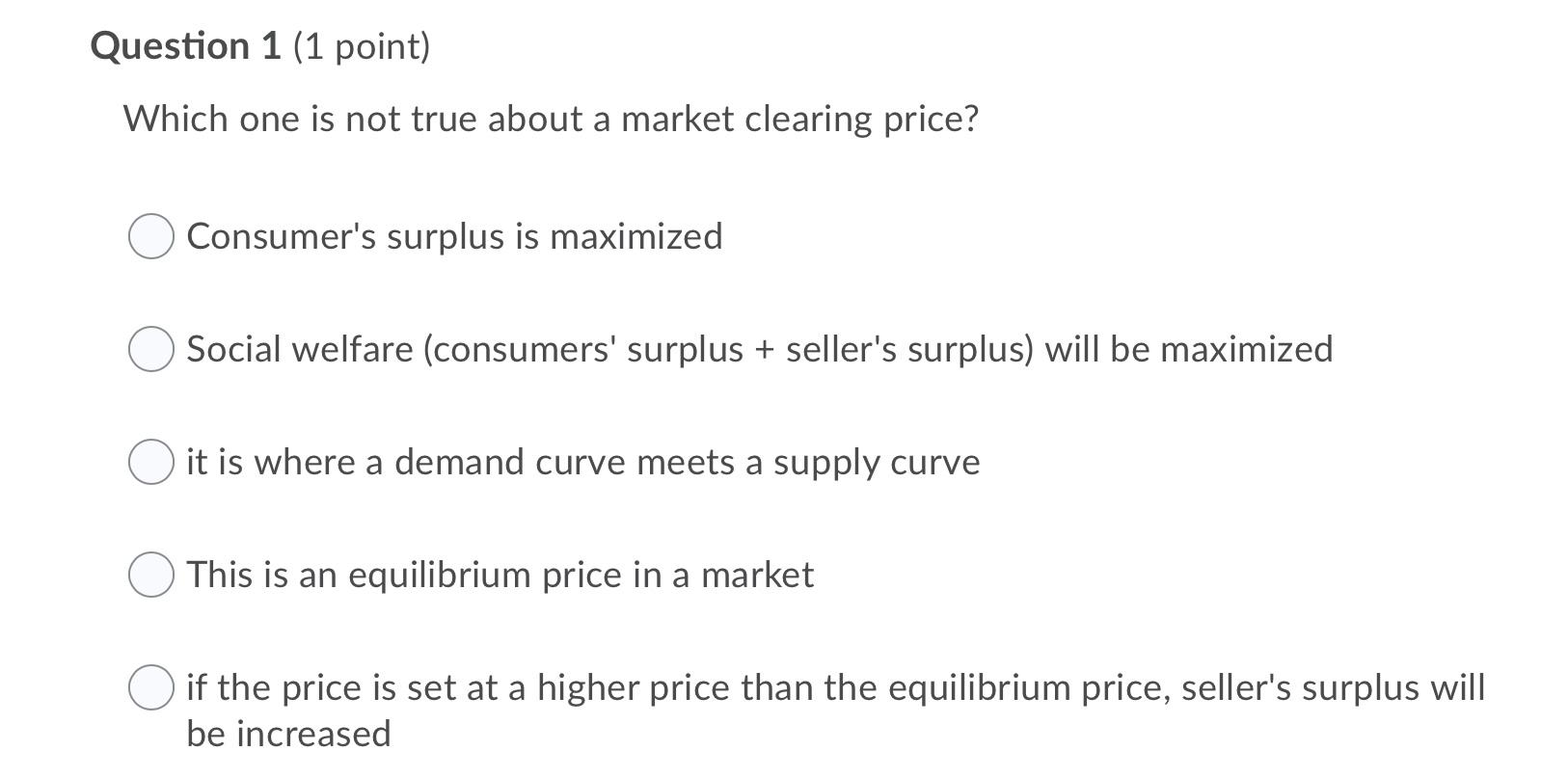 Question 1 (1 point) Which one is not true about